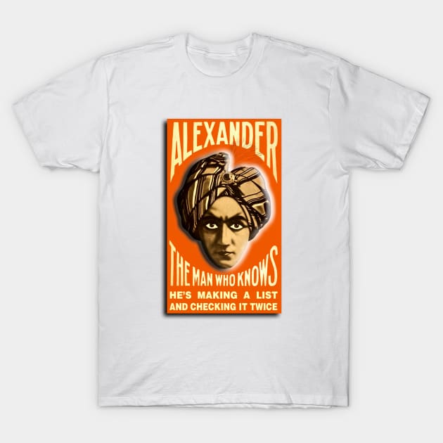 Alexander - The Man Who Knows T-Shirt by GregMcMahan